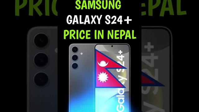 Samsung galaxy s24 plus price in nepal | galaxy s24 + price in nepal | samsung galaxy s24 plus Samsung galaxy s24 plus price in nepal | galaxy s24 + price in nepal | samsung galaxy s24 plus