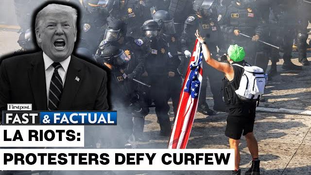 Fast and factual live | la riots: police initiate mass arrests as protesters defy curfew | n18g Fast and factual live | la riots: police initiate mass arrests as protesters defy curfew | n18g