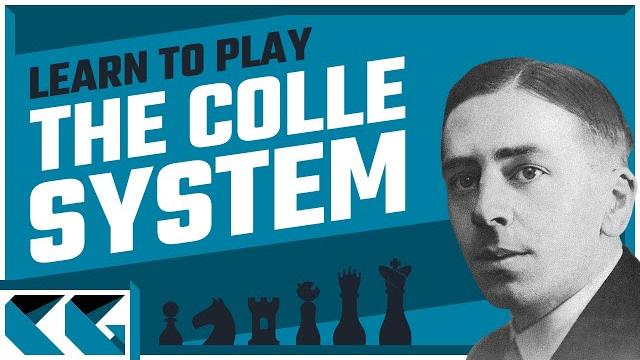 Chess openings: learn to play the colle system! Chess openings: learn to play the colle system!