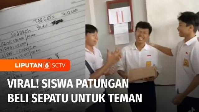 Viral! siswa smp di tasikmalaya patungan membelikan sepatu baru untuk teman sekelasnya | liputan 6 Viral! siswa smp di tasikmalaya patungan membelikan sepatu baru untuk teman sekelasnya | liputan 6