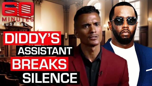 Diddy’s ‘dark side’ revealed: shocking allegations from his former assistant | 60 minutes australia Diddy’s ‘dark side’ revealed: shocking allegations from his former assistant | 60 minutes australia