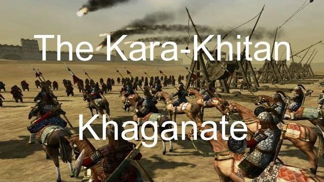 Kara-khitan khaganate preview Kara-khitan khaganate preview
