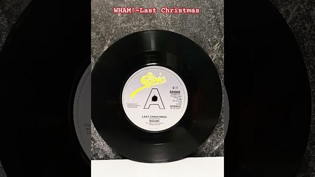 Wham ~ last christmas #45rpm Wham ~ last christmas #45rpm