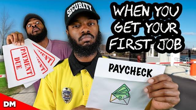 When you get your first job When you get your first job