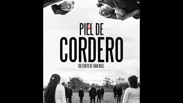 Piel de cordero, cortometraje de ivan noel Piel de cordero, cortometraje de ivan noel