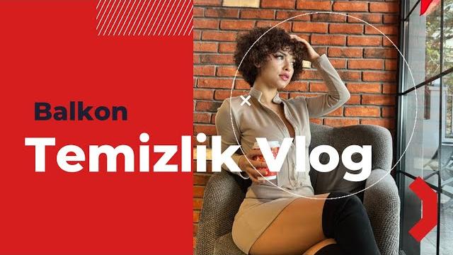Balkon temi̇zli̇k vlog Balkon temi̇zli̇k vlog