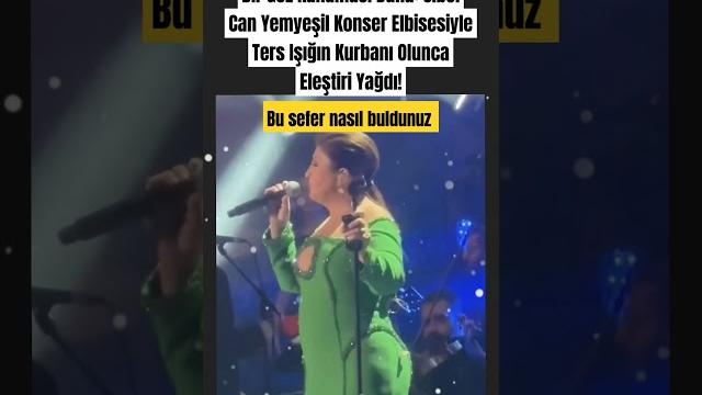 Bir göz kanaması daha: sibel can yemyeşil konser elbisesiyle ters işığın kurbanı oldu Bir göz kanaması daha: sibel can yemyeşil konser elbisesiyle ters işığın kurbanı oldu