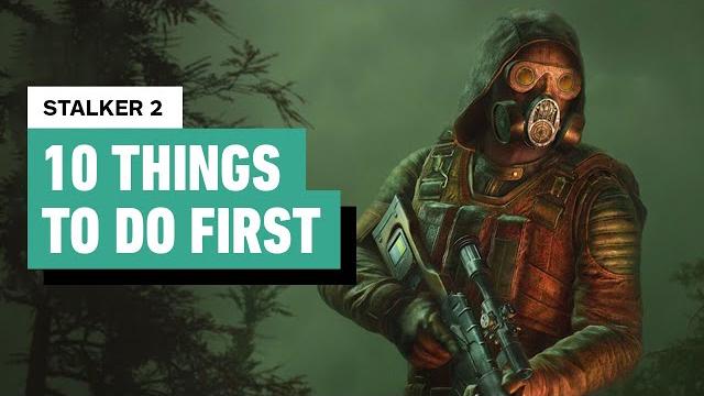 Stalker 2 heart of chornobyl - 10 things to do first Stalker 2 heart of chornobyl - 10 things to do first