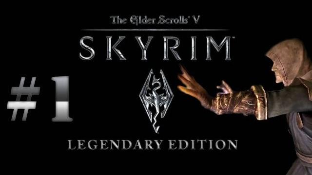 Skyrim - legendary edition #1 - путь мага Skyrim - legendary edition #1 - путь мага