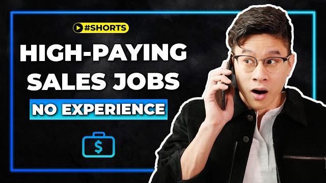 Top 3 high paying sales jobs no experience #shorts Top 3 high paying sales jobs no experience #shorts