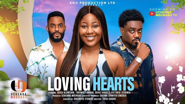 Loving hearts - erica nlewedim, toosweet annan, chike daniels latest 2025 nigerian movies Loving hearts - erica nlewedim, toosweet annan, chike daniels latest 2025 nigerian movies