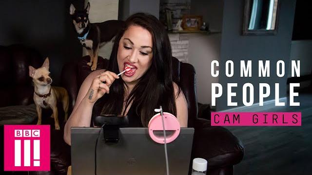 The world of cam girls: common people The world of cam girls: common people