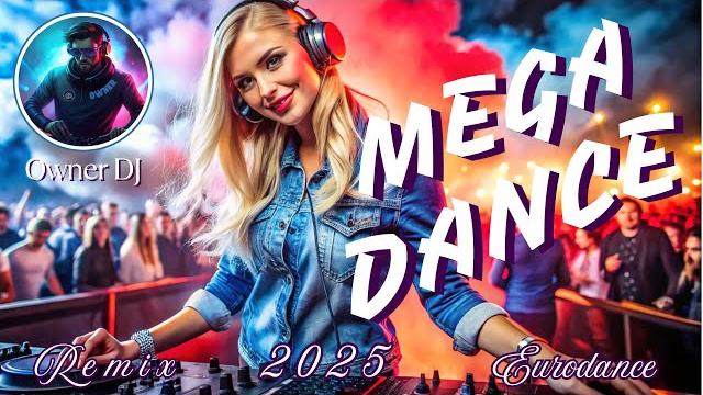 Owner dj - mega dance 2025 ( eurodance ) #90s #eurodance #viral #mix #viralmusicvideo #anos90 Owner dj - mega dance 2025 ( eurodance ) #90s #eurodance #viral #mix #viralmusicvideo #anos90