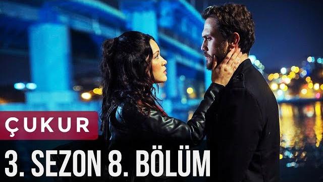 Çukur 3.sezon 8.bölüm Çukur 3.sezon 8.bölüm