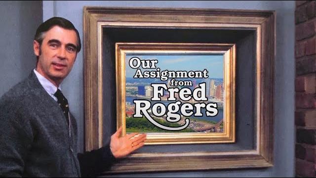 Our assignment from fred rogers (2020) award-winning documentary Our assignment from fred rogers (2020) award-winning documentary