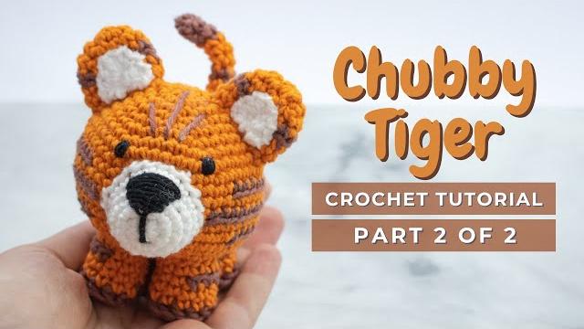 Chubby tiger amigurumi pattern part 2. how to crochet a little cute tiger video tutorial Chubby tiger amigurumi pattern part 2. how to crochet a little cute tiger video tutorial