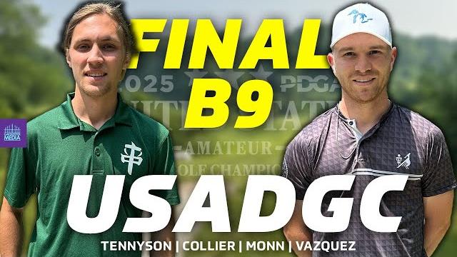 2025 united states amateur disc golf championship | finalb9 | tennyson, collier, monn, vazquez 2025 united states amateur disc golf championship | finalb9 | tennyson, collier, monn, vazquez