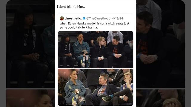 Rihanna had him starstruck! ethan hawke swapped seats with his own son just to talk to her! #rihanna Rihanna had him starstruck! ethan hawke swapped seats with his own son just to talk to her! #rihanna