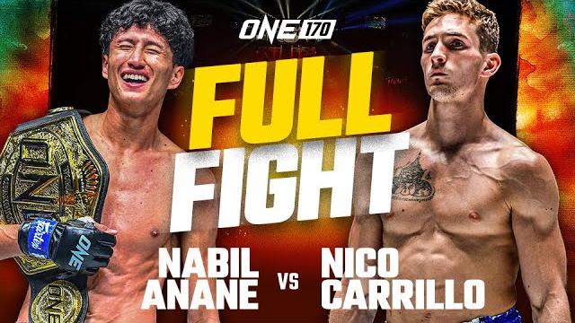Nabil anane vs. nico carrillo | one 170 full fight Nabil anane vs. nico carrillo | one 170 full fight