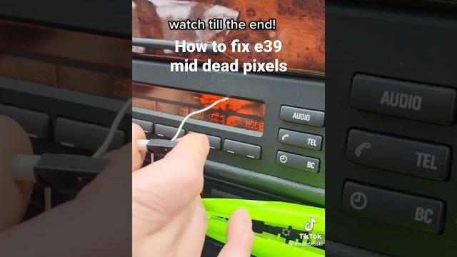 How to fix e39 mid dead pixels How to fix e39 mid dead pixels
