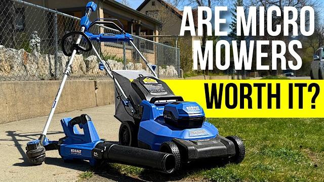 Do you need a micro mower? (kobalt from lowe's) Do you need a micro mower? (kobalt from lowe's)