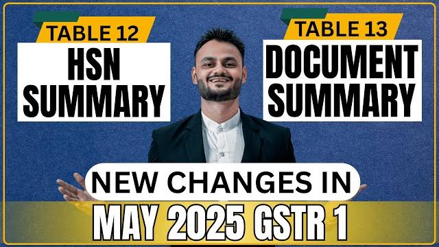 Gstr-1 may 2025 update | hsn reporting b2b vs b2c & table 13 document summary explained Gstr-1 may 2025 update | hsn reporting b2b vs b2c & table 13 document summary explained