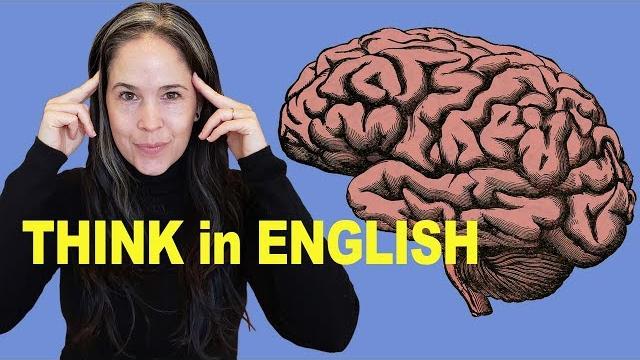 How to think in english | no more translating in your head! How to think in english | no more translating in your head!