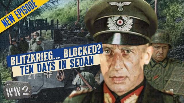 Day two - panzers stuck in europe‘s biggest traffic jam! - ten days in sedan - ww2 documentary Day two - panzers stuck in europe‘s biggest traffic jam! - ten days in sedan - ww2 documentary