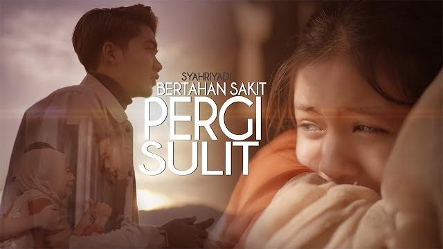 Syahriyadi - bertahan sakit pergi sulit (official music video) Syahriyadi - bertahan sakit pergi sulit (official music video)