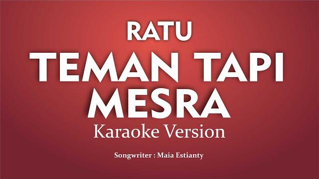 Ratu - teman tapi mesra (karaoke version) Ratu - teman tapi mesra (karaoke version)