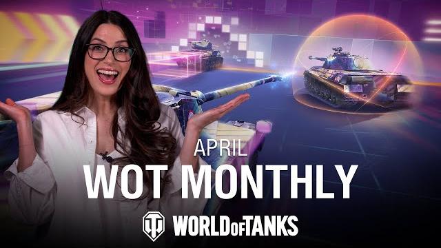 Wot monthly april 2025 Wot monthly april 2025