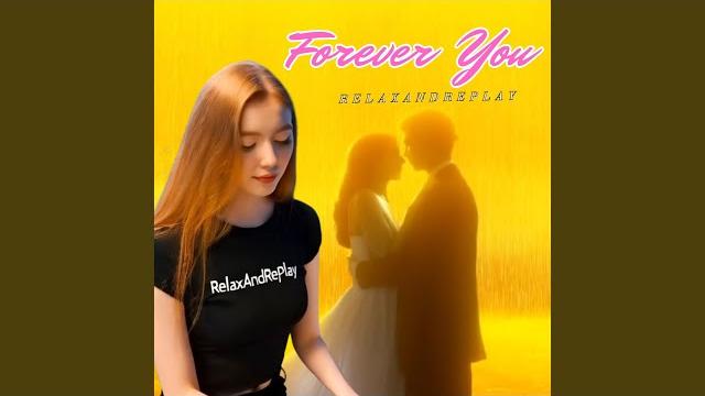 Forever you Forever you