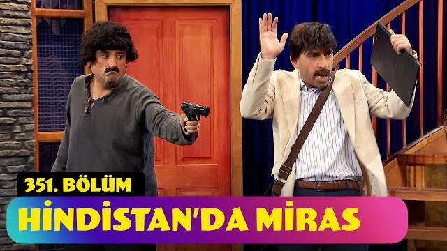 Hindistan'da miras - 351. bölüm (güldür güldür show) Hindistan'da miras - 351. bölüm (güldür güldür show)