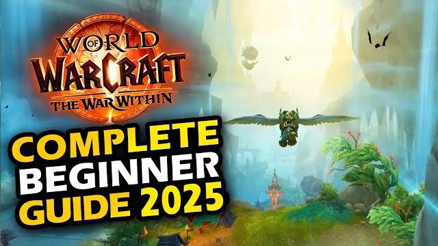 Wow complete beginner guide 2025 (war within) Wow complete beginner guide 2025 (war within)