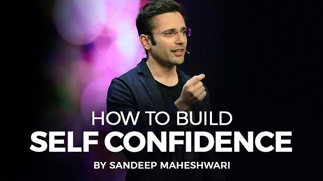 How to build self confidence? by sandeep maheshwari i hindi How to build self confidence? by sandeep maheshwari i hindi