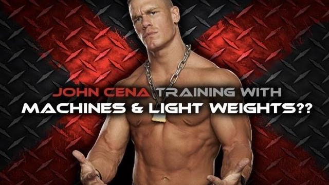 John cena workout - machines and light weights?!? John cena workout - machines and light weights?!?
