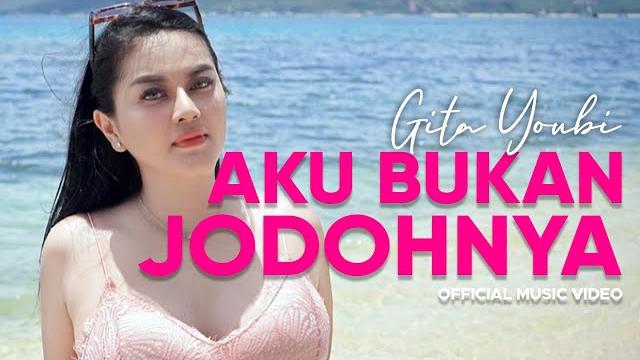 Gita youbi - aku bukan jodohnya (official music video) Gita youbi - aku bukan jodohnya (official music video)