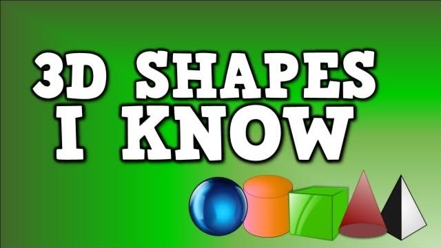 3d shapes i know (solid shapes song- including sphere, cylinder, cube, cone, and pyramid) 3d shapes i know (solid shapes song- including sphere, cylinder, cube, cone, and pyramid)