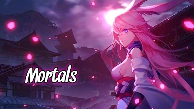 Mortals (lyrics) Mortals (lyrics)