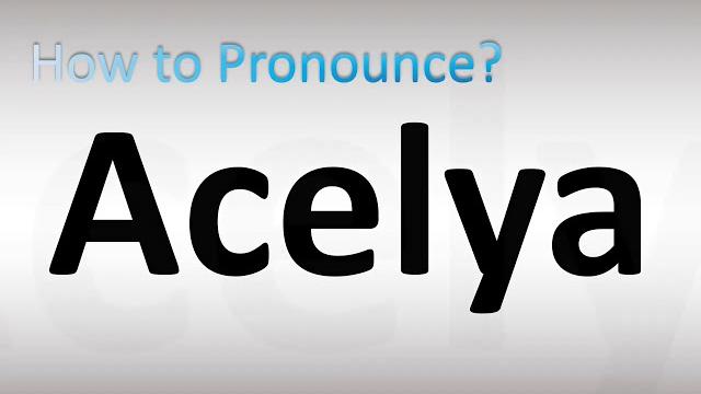 How to pronounce acelya How to pronounce acelya