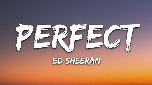 Ed sheeran - perfect (lyrics) Ed sheeran - perfect (lyrics)