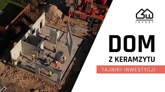Dom z keramzytu - tajniki budowy / gw invest Dom z keramzytu - tajniki budowy / gw invest