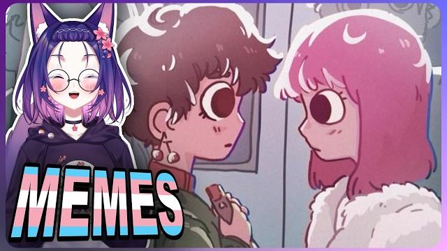 Celebrating pride month with some trans memes! Celebrating pride month with some trans memes!