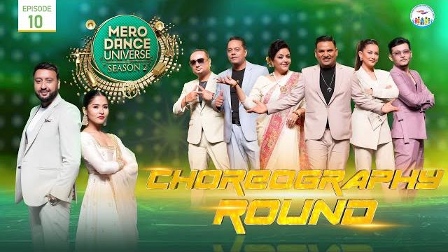 Mero dance universe season 2, episode 10, choreography round Mero dance universe season 2, episode 10, choreography round