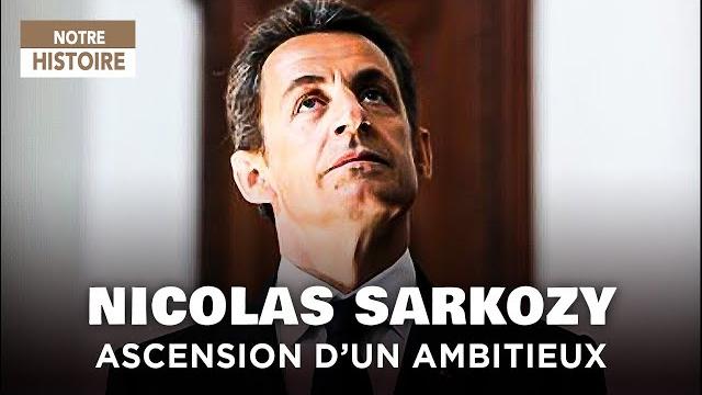 Nicolas sarkozy, from neuilly to the élysée: the obsession with power – political documentary Nicolas sarkozy, from neuilly to the élysée: the obsession with power – political documentary