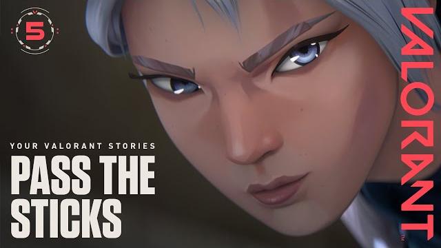Your valorant stories – pass the sticks Your valorant stories – pass the sticks
