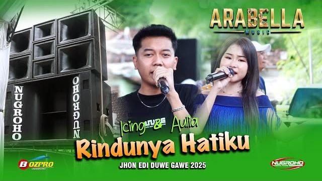 Viral tiktok !!!!!! rindunya hatiku - icing & aulia nirwana arabella music jhon edi duwe gawe 2025 Viral tiktok !!!!!! rindunya hatiku - icing & aulia nirwana arabella music jhon edi duwe gawe 2025