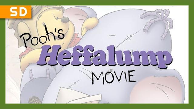 Pooh's heffalump movie (2005) trailer Pooh's heffalump movie (2005) trailer