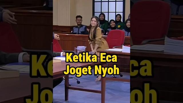 Ketika eca joget nyoh Ketika eca joget nyoh
