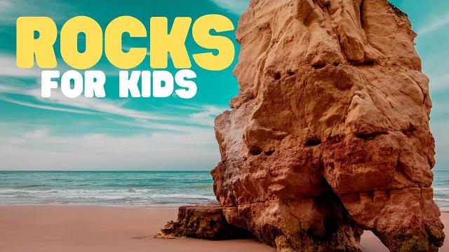 Rocks for kids | learn all about geology and rocks Rocks for kids | learn all about geology and rocks